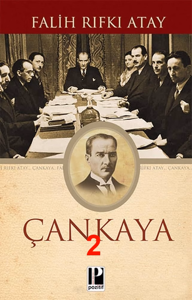 Falih Rıfkı Atay – ÇANKAYA -II